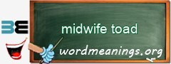 WordMeaning blackboard for midwife toad